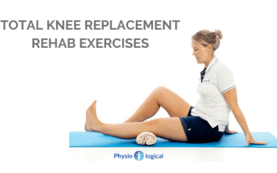 Total Knee Replacement – Rehab Exercises